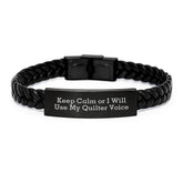 Funny Quilter Gifts for Men - Interlaced Leather Bracelet Gifts from Friends - Keep Calm or I Will Use My Quilter Voice Christmas Unique - Image 1